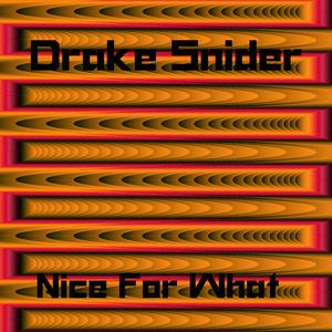 Nice For What (Radio Edit)