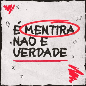 É mentira não e verdade