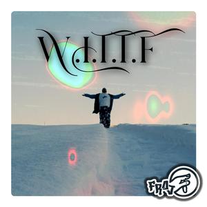 W.I.T.T.F