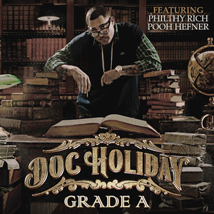 Grade A (feat. Philthy Rich, Pooh Hefner)