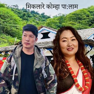 Miklare Komha Palam Shrijana Jabegu & Indra Sushil Chongbang