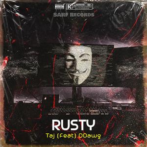 Rusty (feat. DDawg)