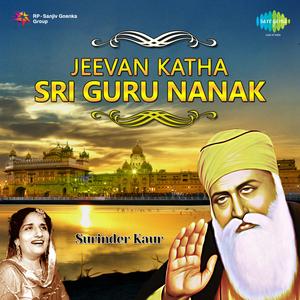 Jeevan Katha Sri Guru Nanak Dev, Pt. 1