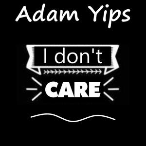 I Don't Care