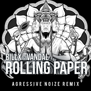 Rolling Paper [Agressive Noize EDIT]