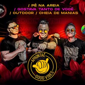 "Pé na Areia / Gostava tanto de você / OutDoor / Cheia de Manias"