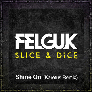Shine On (Karetus Remix)