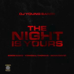 The Night Is Yours