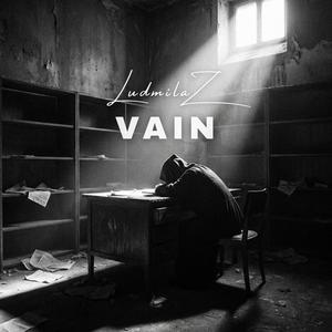 Vain
