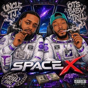 Space X (feat. Unc TJ)