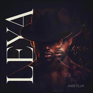 LEYA (feat. Jade Flux)