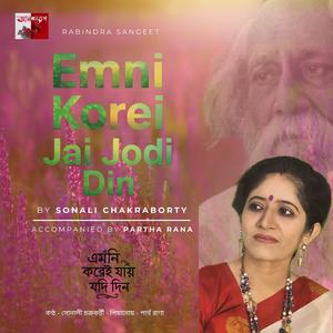 Emni Korei Jay Jodi Din Jaak Na Rabindra Sangeet (with Partha Rana)