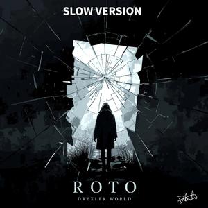 ROTO (SLOW VERSION)