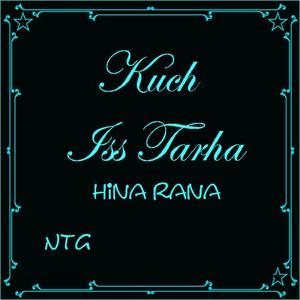 Kuch Iss Tarha (OST)
