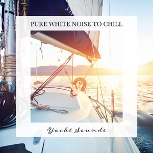 Yacht Sounds, Pt. 9