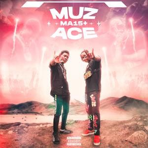 MA15+ (feat. Ace)