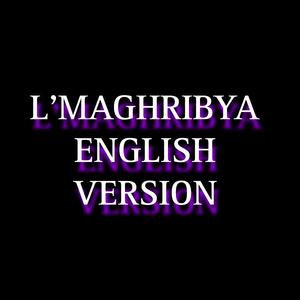 L'maghribya (English Version)