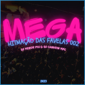 Mega Hitmação Das Favelas 002