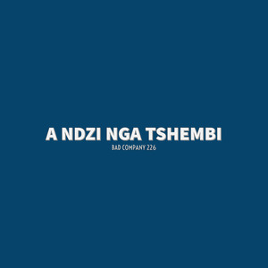 A Ndzi Nga Tshembi