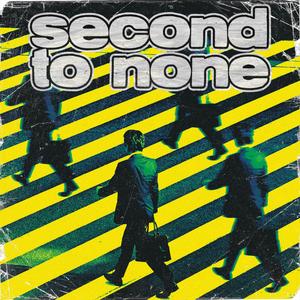 Second To None