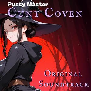 Cunt Coven's Call