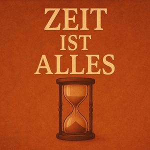 Zeit ist alles