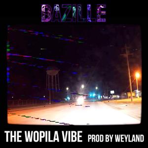 The Wopila Vibe (feat. Weyland)