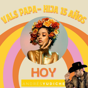 Vals Para Quinceañera (Hoy)