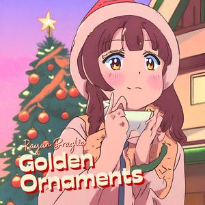 Golden Ornaments (feat. Carlhero)