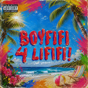 BOYFIFI 4 LIFIFI!
