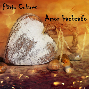 Amor Hackeado