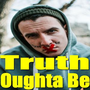 Truth Oughta Be (Instrumental)