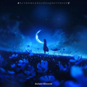 Instant Blossom Pt.2 （瞬间绽放的刹那 ）