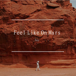 Feel Like On Mars
