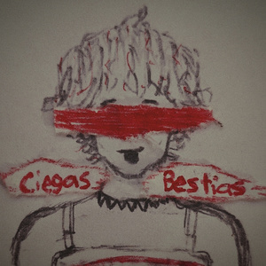 Ciegas Bestias (Versión acústica)