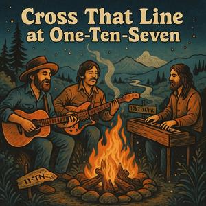 Cross That Line at One-Ten-Seven