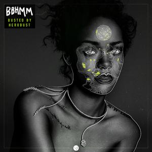 Bitch Better Have My Money (BUSTED by Herobust)