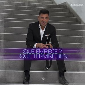 Que Empiece y Que Termine Bien