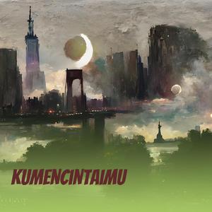 Kumencintaimu (Remastered 2023)