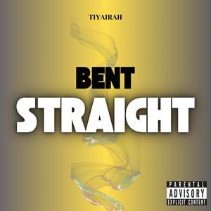Bent and Straight