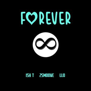 Forever (feat. 2smoove & LLO)