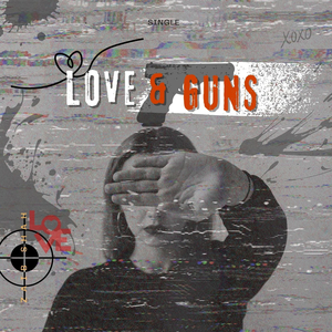 Love & Guns