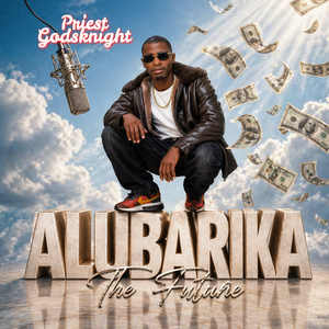 ALUBARIKA (The Future)