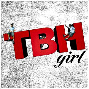 TBH Girl (feat. Lurang)