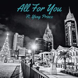 All For You (feat. Yxng Prince) (Remastered)