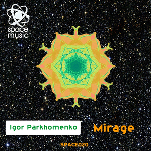 Mirage Part I (Original Mix)