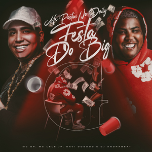 ME POSTOU NO DAILY - FESTA DO BIG G