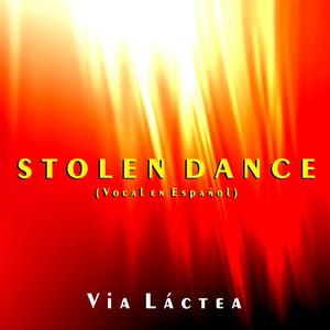 Stolen Dance (Vocal en Español)