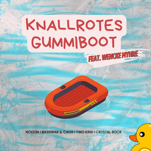 Er hat ein knallrotes Gummiboot (Remix)