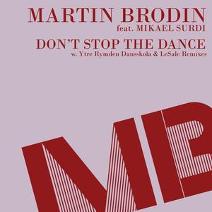 Don't Stop the Dance (Ytre Rymden Dansskola Remix)